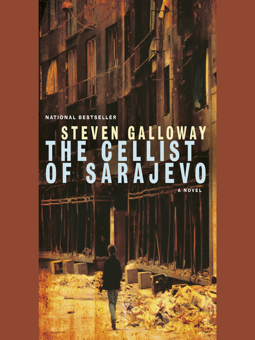 Title details for The Cellist of Sarajevo by Steven Galloway - Available